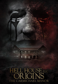 Hell House LLC Origins - The Carmichael Manor