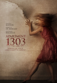 Apartment 1303 - Wohnst du noch, oder stirbst du schon?