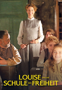 Louise und die Schule der Freiheit