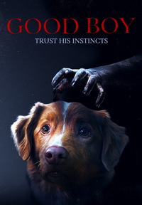 Good Boy - Trust His Instincts (Blu-ray)