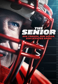 The Senior - Ein Traum, ein Wille, ein letztes Spiel