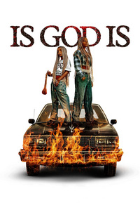 Is God Is (DVD)