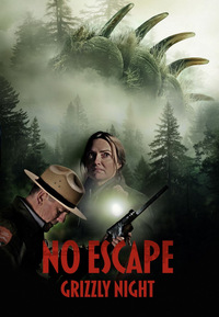 Grizzly Night - No Escape