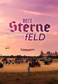 Rote Sterne überm Feld