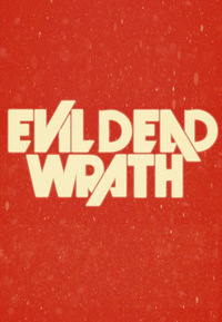 Evil Dead Wrath (Blu-ray)