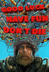 Good Luck, Have Fun, Don't Die (DVD)