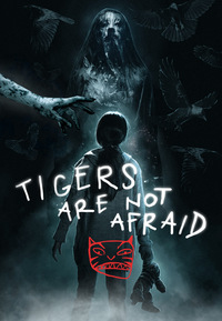Tigers Are Not Afraid
