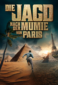 Die Jagd nach der Mumie von Paris