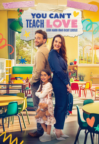 You Can't Teach Love - Liebe kann man nicht lernen