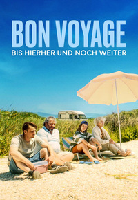 Bon Voyage - Bis hierher und noch weiter
