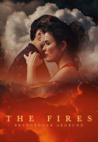 The Fires - Brennender Abgrund