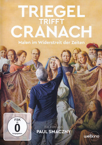 Triegel trifft Cranach (DVD)