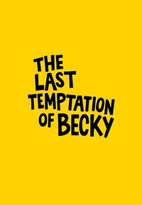 Becky 3 - The Last Temptation of Becky (DVD)