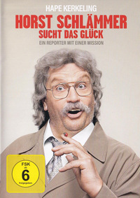 Horst Schlämmer sucht das Glück