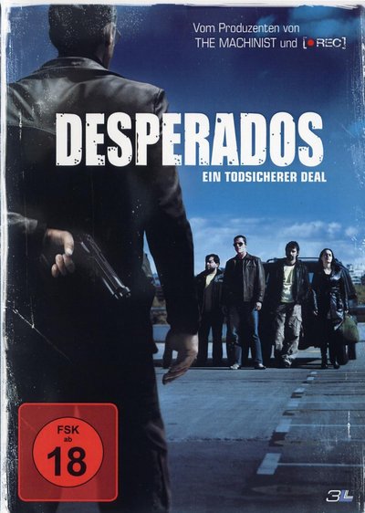 Desperados - Ein todsicherer Deal