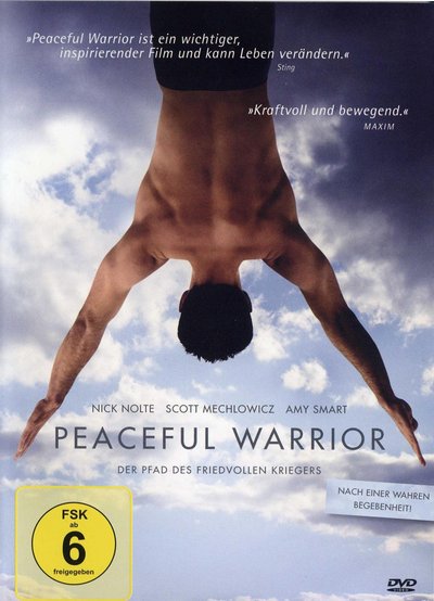 Peaceful Warrior - Der Pfad des friedvollen Kriegers
