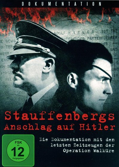 Stauffenbergs Anschlag auf Hitler