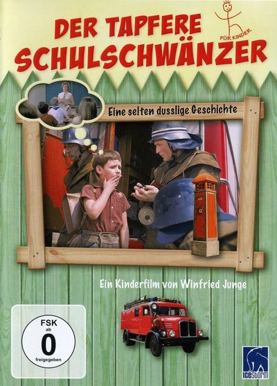 Der tapfere Schulschwänzer