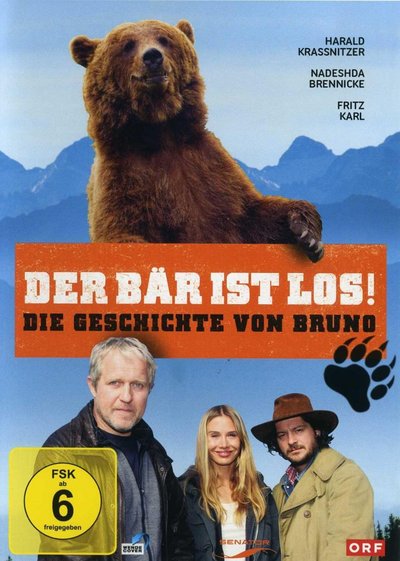 Der Bär ist los! Die Geschichte von Bruno