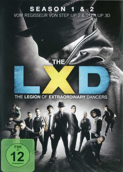 LXD - Legion der außergewöhnlichen Tänzer