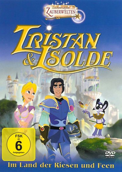 Tristan & Isolde - Im Land der Riesen und Feen