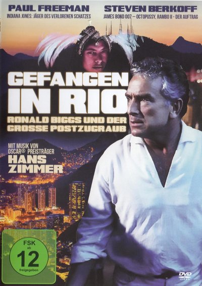 Gefangen in Rio: Ronald Biggs und der große Postzugraub
