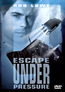 Escape Under Pressure (DVD) kaufen