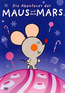 Die Abenteuer der Maus auf dem Mars - Staffel 1 (DVD) kaufen