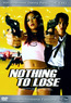 Nothing to Lose (DVD) kaufen