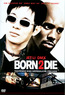 Born 2 Die (DVD) kaufen