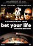 Bet Your Life - Verwette dein Leben (DVD) kaufen