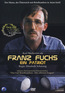 Franz Fuchs - Ein Patriot (DVD) kaufen