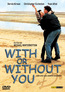 With or Without You (DVD) kaufen