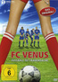 FC Venus - Fußball ist Frauensache (DVD) kaufen