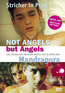 Not Angels but Angels (DVD) kaufen