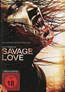 Savage Love (DVD) kaufen