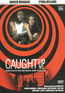 Caught Up (DVD) kaufen