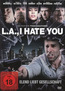 L.A., I Hate You (DVD) kaufen