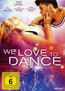 We Love to Dance (DVD) kaufen