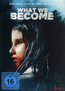 What We Become (DVD) kaufen