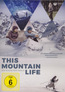 This Mountain Life (DVD) kaufen