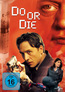 Do or Die - Leben im Zeitraffer (DVD) kaufen