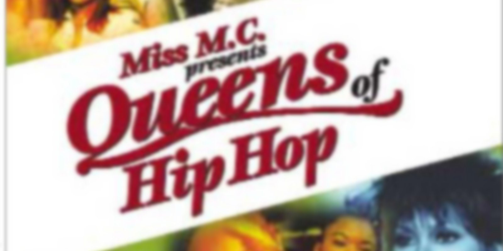 Queens of Hip Hop