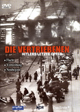 Die Vertriebenen - Hitlers letzte Opfer