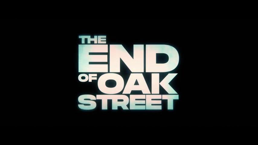 The End of Oak Street - Trailer - Englisch - SD