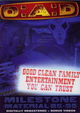 D:A:D - Good Clean Family Entertainment