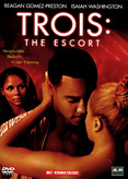 Trois 3 - The Escort