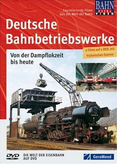Deutsche Bahnbetriebswerke