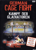 German Cage Fight - Kampf der Gladiatoren
