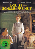 Louise und die Schule der Freiheit